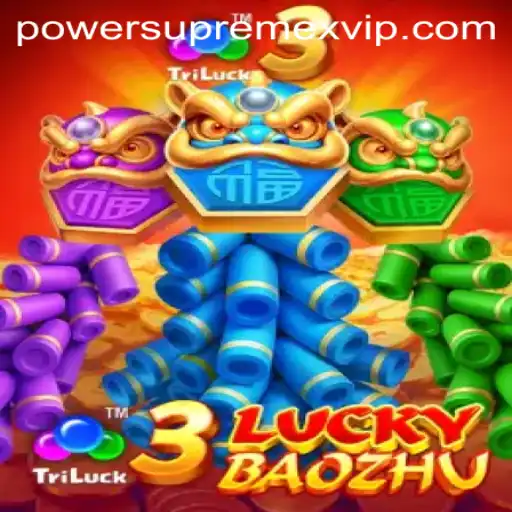 Explore the Thrills of 3LuckyBaozhu: A New Era with PowerSupremeX