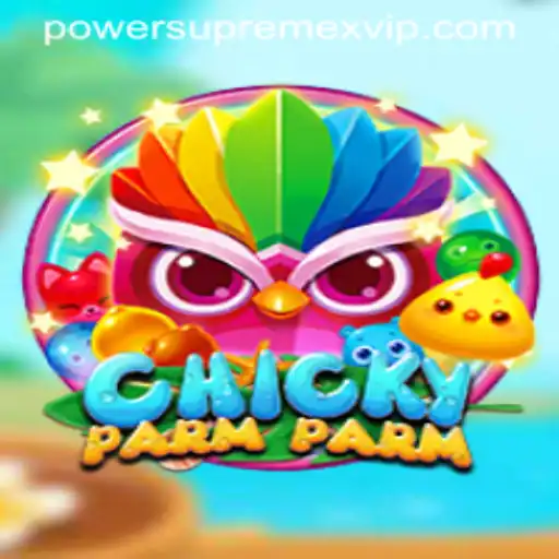 Unveiling ChickyParmParm: The Game Revolutionizing Strategy Fun with PowerSupremeX
