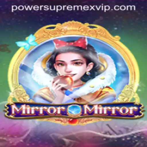 Unveiling the Enchantment of MirrorMirror: Enter the Realm of PowerSupremeX